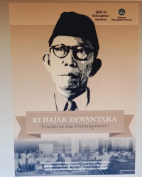 Ki Hajar Dewantara ( Pemikiran dan Perjuangannya )