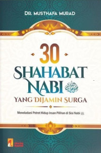 30 Shahabat nabi yang Dijamin Surga