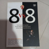 8 Vs 8 Cara Mengubah Energi Negatif Menjadi Positif Untuk Hidup yang Seimbang