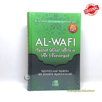 Al-Wafi Syarah Kitab Arba`in An-Nawawiyah