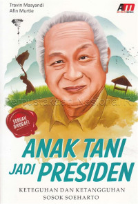 Anak Tani Jadi Presiden