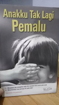 Anakku Tak Lagi Pemalu