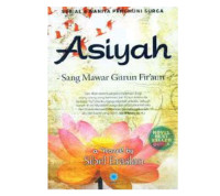 asiyah sang mawar gurun fir' aun