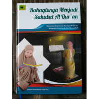 Bahagianya Menjadi Sahabat Al-Quran