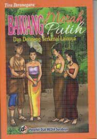 Bawang Merah dan Bawang Putih