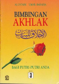 Bimbingan Akhlak Bagi Putri-Putri Anda