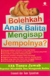 Bolehkah Anak  Balita Mengisap Jempolnya?