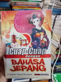 Cuap-Cuap dengan Bahasa Jepang