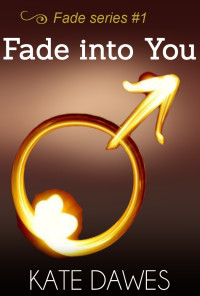 Fade In to you 1