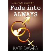 Fade Into Always