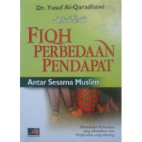 FIQH PERBEDAAN PENDAPAT ANTAR SESAMA MUSLIM