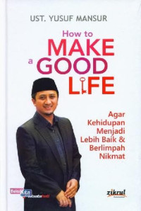 How To Make  Good Life