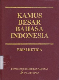 Kamus Besar Bahasa Indonesia