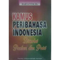Kamus Peribahasa Indonesia di Sertai Pantun dan Puisi
