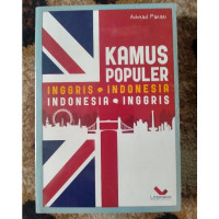 Kamus Populer Inggris Indonesia - Indonesia Inggris