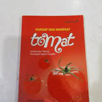 Khasiat dan Manfaat Tomat