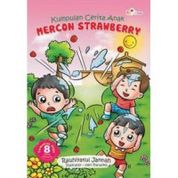 Kumpulan Cerita Anak Mercon Stawberry