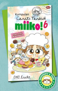 Kumpulan Cerita Terbaik Miiko!