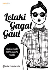 Lelaki Gagal Gaul