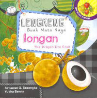 Lengkeng Buah Mata Naga : Longan The Dragon Eye Fruit