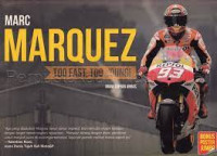 Marc Marquez Too Fast,Too Young!