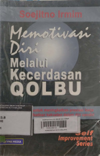 Memotivasi Diri melalui Kecerdasan Qolbu