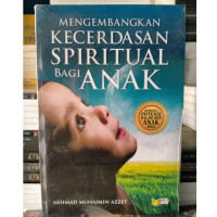 Mengembangkan Kecerdasan Spiritual bagi Anak