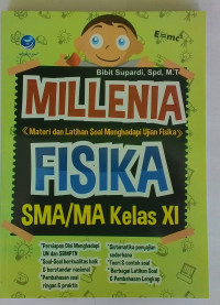 Millenia Fisika SMA/MA Kelas XI