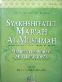 Syakhshiyatul Mar`ah Al-Muslimah