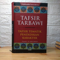 Tafsir Tarbawi (Tafsir Tematik Pendidikan Karakter)