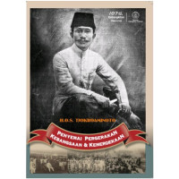 H.O.S TJOKROAMINOTO ( PENYEMAI PERGERAKAN KEBANGSAAN DAN KEMRDEKAAN )